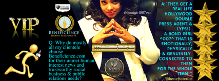 Beneficience.com Prolific Personage PR of Beverly Hills Hollywood Chicago & London UK - World Class VIP Social & Public Relations & #PRNews Agency @Beneficience @BondGirl007Pen @Tracey007Bond Hollywood & Pulitzer