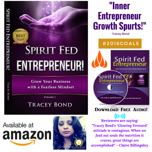 Spirit Fed Entrepreneur Growth SpurtsTracey Bond Amazon Bestselling Book Spirit Fed Amazon and Kindle