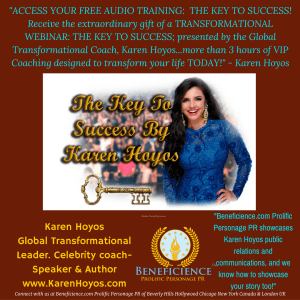 audio-training-the-key-to-success-presented-by-karen-hoyos-gobal-transformational-leader-at-karenhoyos-com-karen-hoyos-beneficience-com-pr