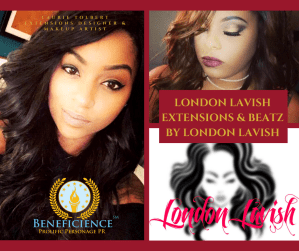 london-lavish-virgin-extensions-and-beatz-by-london-lavish-emerging-hair-and-makeup-business-celebrity-brand-pr-client-at-beneficience-com-prolific-personage-pr
