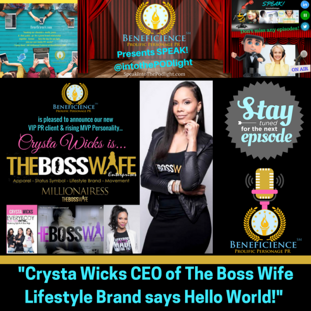 crysta-wicks-ceo-of-the-boss-wife-lifestyle-brand-says-hello-world-on-speak-into-the-podlight
