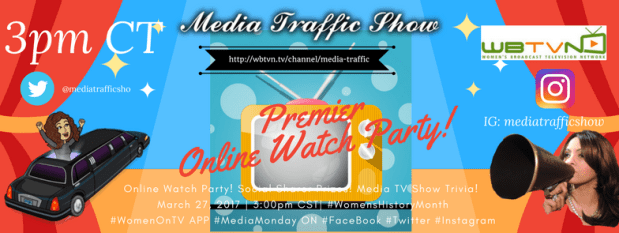 Media Traffic TV Show Watch Party!.png