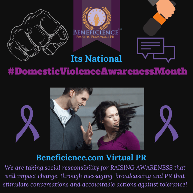 #DomesticViolenceAwarenessMonth at Beneficience.com PR