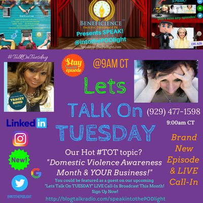 Our Hot #TOT topic- #TalkOnTuesday DomesticViolenceAwarenessmonth BlogTalkRadio.comSpeakIntoThePodlight