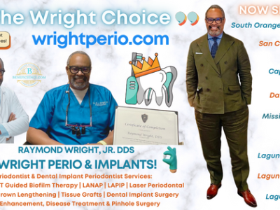 Beneficience.com legacy PR welcomes Leading Periodontist, Raymond L. Wright Jr, DDS, to our outstanding client roster
